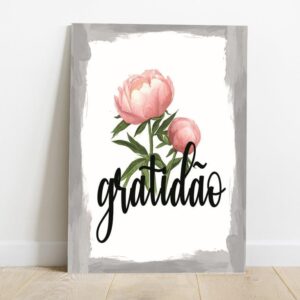 26 Quadro em Lona Borda Infinita Floral Gratidão